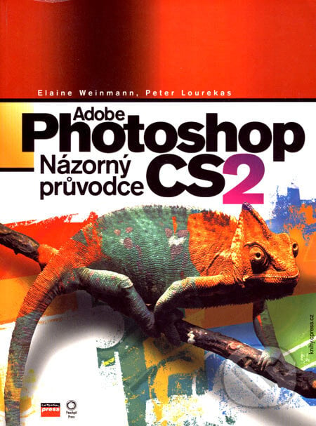 Adobe  Photoshop CS2 - Elaine Weinmann, Peter Lourekas, Computer Press, 2006