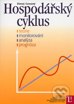 Hospodářský cyklus - Slavoj Czesaný, Linde, 2006