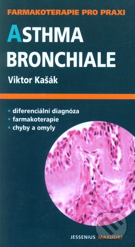 Asthma bronchiale - Viktor Kašák, Maxdorf, 2007
