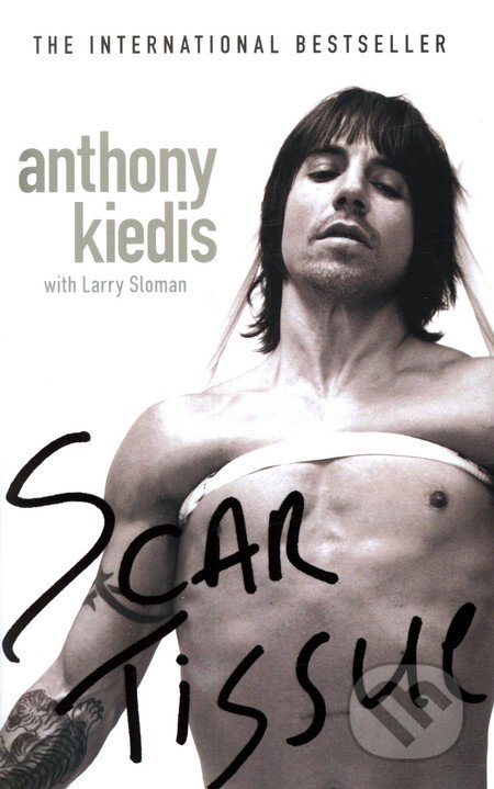 Scar Tissue - Anthony Kiedis, Time warner, 2007