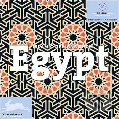 Islamic Designs From Egypt, Pepin Press, 2007
