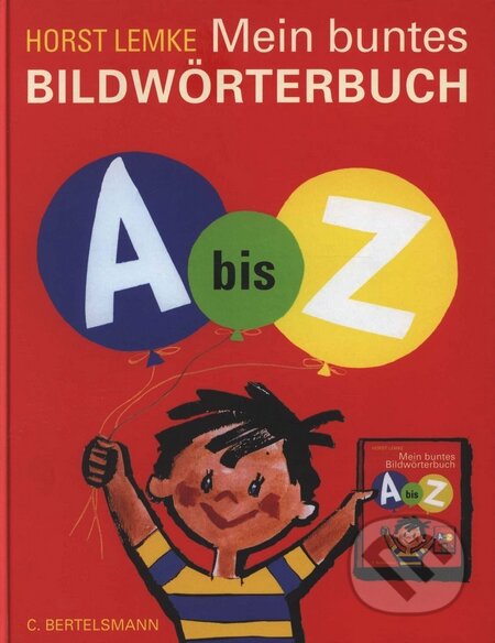 Mein Buntes Bildwörterbuch - Horst Lemke, Bertelsmann, 2001