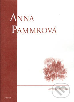 Anna Pammrová - Alma Křemenová, Sursum, 2005