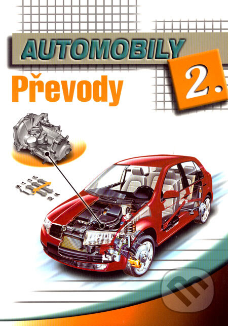 Kniha: Automobily 2 (Bronislav Ždánský a Zdeněk Jan). Avid, 2004