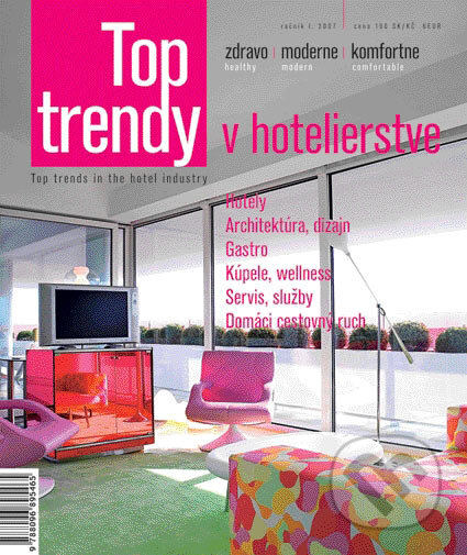 Top trendy v hotelierstve, MEDIA/ST, 2007