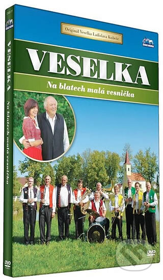Veselka: Na blatech malá vesnička - Veselka, Česká Muzika, 2010