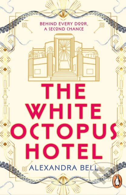 The White Octopus Hotel - Alexandra Bell