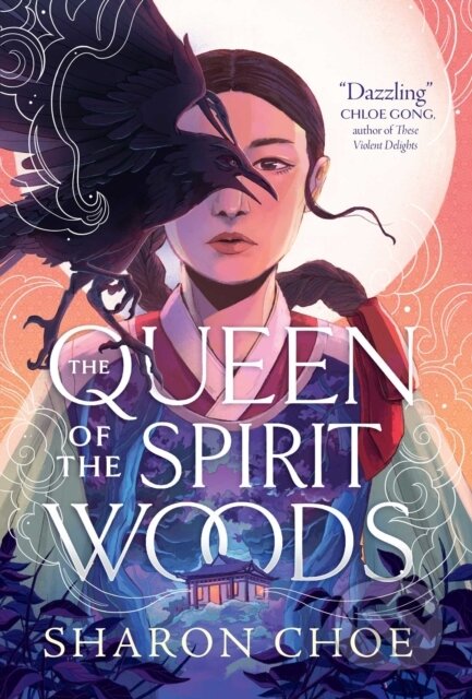 Kniha: Queen of the Spirit Woods (Sharon Choe). Simon & Schuster, 2026