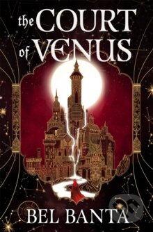 Kniha: The Court of Venus (Bel Banta). Pan Macmillan, 2026
