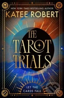 The Tarot Trials - Katee Robert