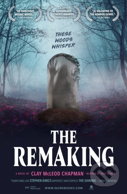 Kniha: The Remaking (Chapman Clay Mc). Quirk Books, 2020