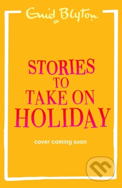 Stories for the Holidays - Enid Blyton