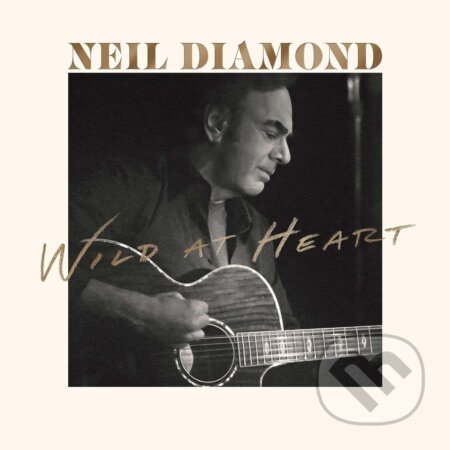 Diamond Neil:  Wild At Heart (International Version)