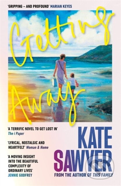 Kniha: Getting Away (Kate Sawyer). Bonnier Books, 2026