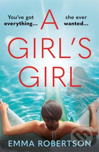 Kniha: A Girl's Girl (Emma Robertson). Bonnier Books, 2026