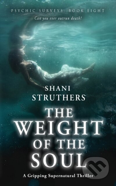 Kniha: Psychic Surveys Book Eight (Shani Struthers). , 2021