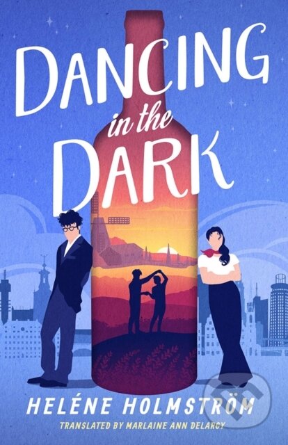 Kniha: Dancing in the Dark (Helene Holmstrom). , 2025