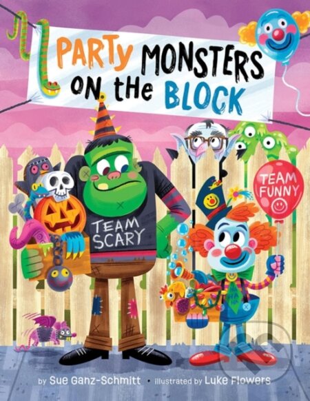 Kniha: Party Monsters on the Block (Sue Ganz-Schmitt). , 2025
