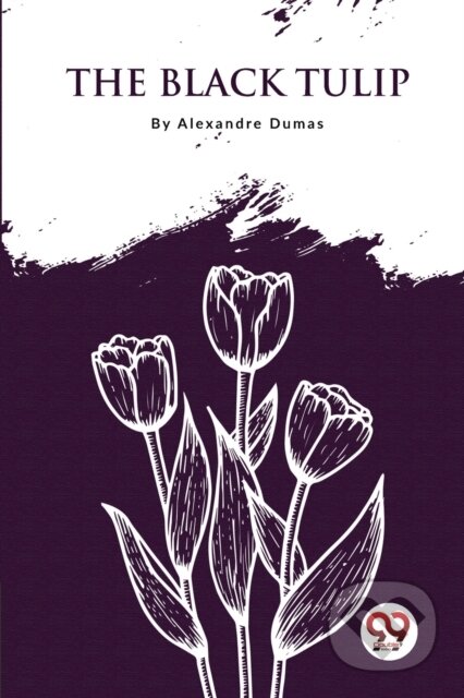 Kniha: The Black Tulip (Alexandre Dumas). Double 9 Books LLP, 2023