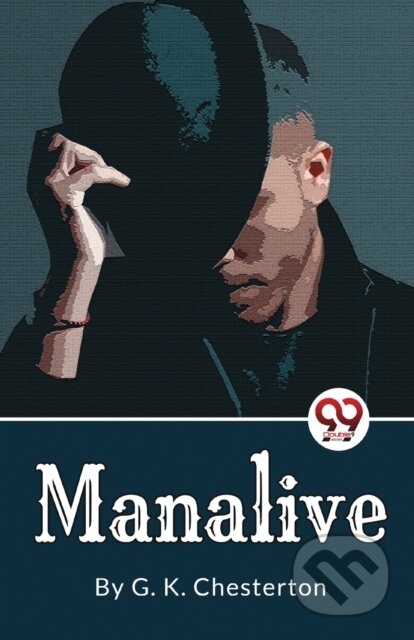 Kniha: Manalive (G.K. Chesterton). Double 9 Books LLP, 2023