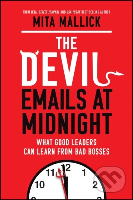 Kniha: The Devil Emails at Midnight (Mita Mallick). John Wiley & Sons, 2025
