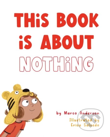 Kniha: This Book is About Nothing (Marco Anderson). , 2025
