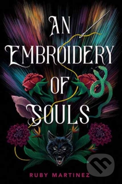 Kniha: Embroidery of Souls, An (Ruby Martinez). Random House, 2025