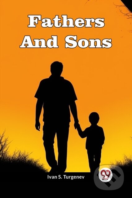 Kniha: Fathers And Sons (Ivan S Turgenev). Double 9 Books LLP, 2024