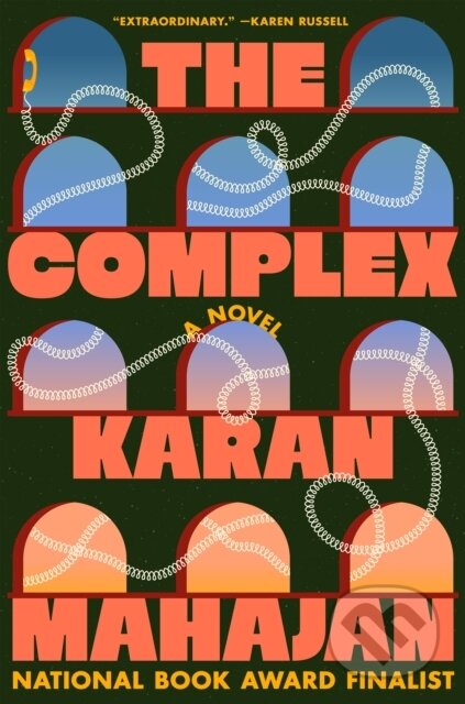 Kniha: The Complex (Karan Mahajan). , 1900
