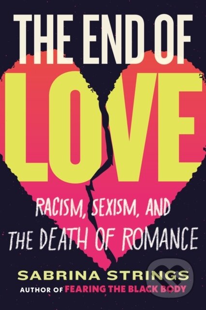 Kniha: The End of Love (Sabrina Strings). Beacon Press, 2024