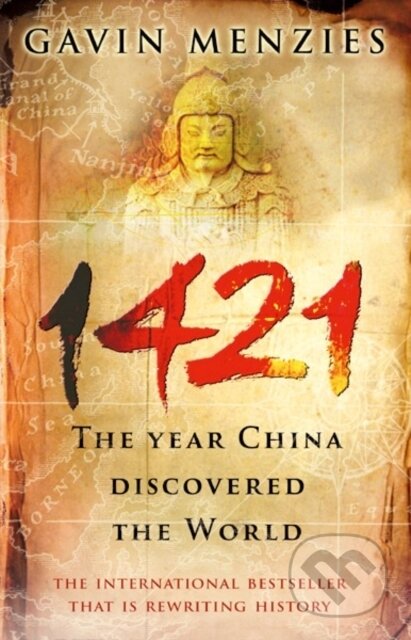 1421 (The Year China Discovered The World) - Gavin Menzies - kniha z kategorie Historie
