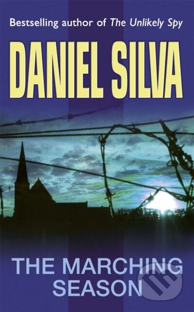 Kniha: The Marching Season (Daniel Silva). , 2002