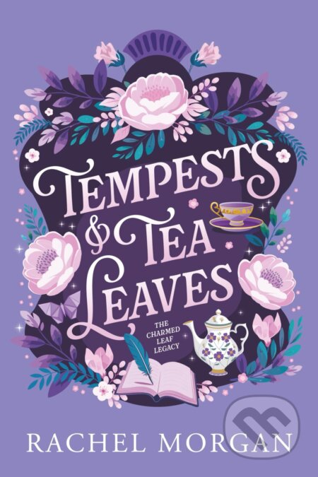 Kniha: Tempests & Tea Leaves (Rachel Morgan). Rachel Morgan, 2026
