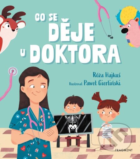 Co se děje u doktora - Róża Hajkuś