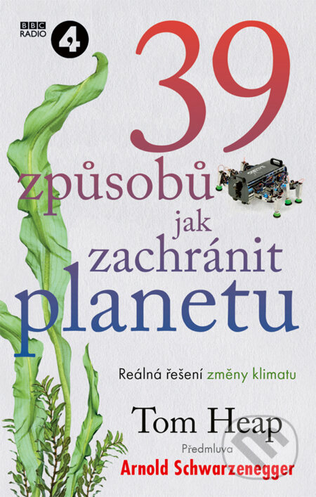 E-kniha: 39 způsobů, jak zachránit planetu (Arnold Schwarzenegger). , 2022
