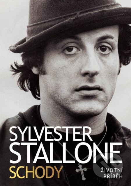 Kniha: Sylvester Stallone: Schody (Sylvester Stallone). XYZ, 2026