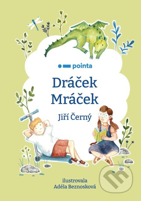 Kniha: Dráček Mráček (Jiří Černý). Pointa, 2026