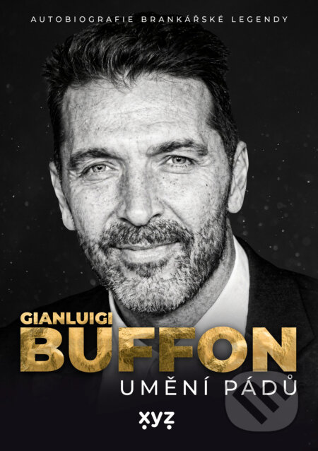 E-kniha: Gianluigi Buffon: umění pádů (Mayim Bialik). XYZ, 2026