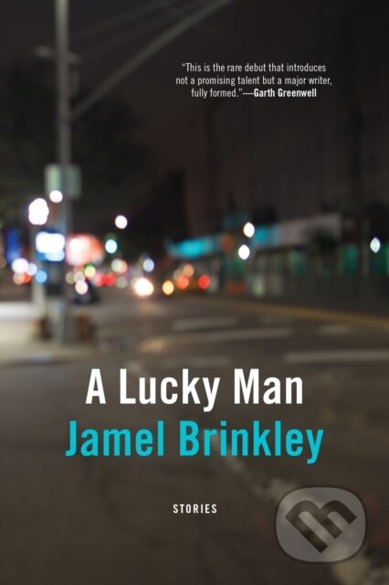 Kniha: A LUCKY MAN (JAMEL BRINKLEY). , 2018