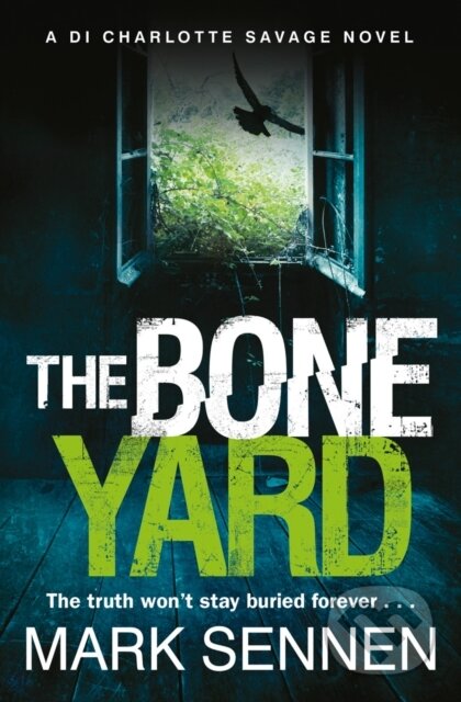 Kniha: The Boneyard (Mark Sennen). Avon, 2017