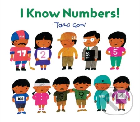 Kniha: I Know Numbers! (Taro Gomi). Chronicle Books, 2017