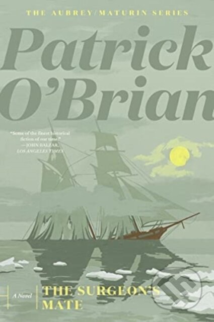 Kniha: Surgeon's Mate (Patrick O'Brian). W. W. Norton & Company, 2021