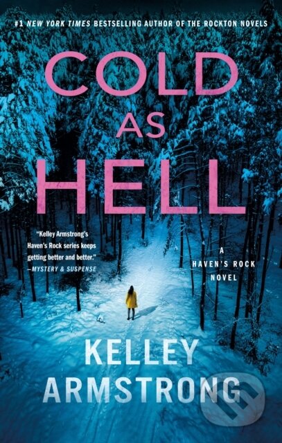 Kniha: Cold as Hell (Kelley Armstrong). Minotaur Books, 2026
