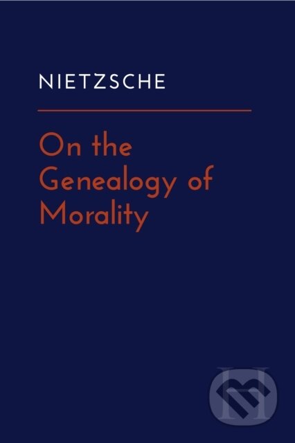 Kniha: On the Genealogy of Morality (Friedrich Nietzsche). , 2026