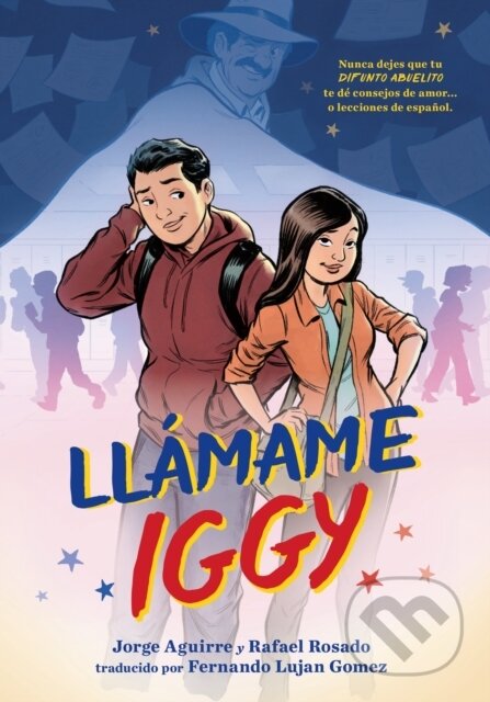 Kniha: Llamame Iggy (Call Me Iggy, Spanish Language Edition) (Jorge Aguirre). First Second, 2025