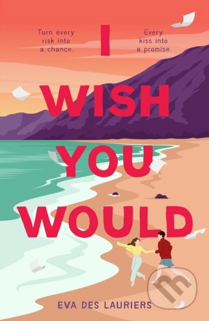 Kniha: I Wish You Would (Eva Des Lauriers). Square Fish, 2027