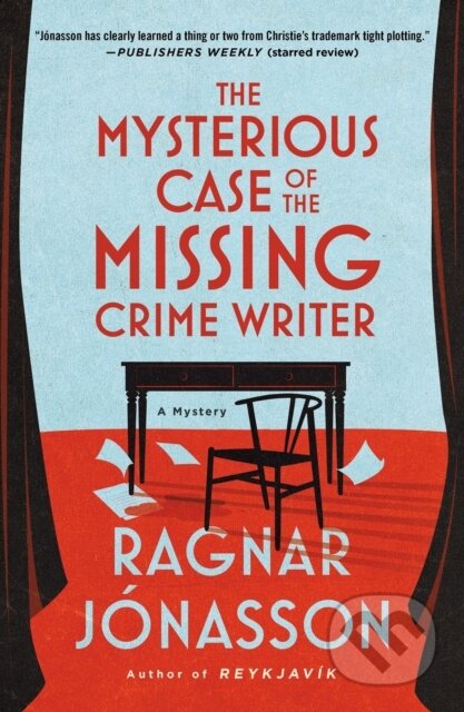 Kniha: Mysterious Case of the Missing Crime Writer (Ragnar Jonasson). Minotaur Books, 2026