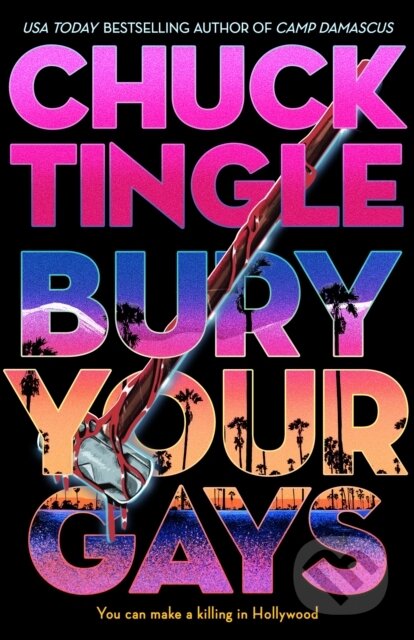 Kniha: Bury Your Gays (Chuck Tingle). Tor Nightfire, 2025