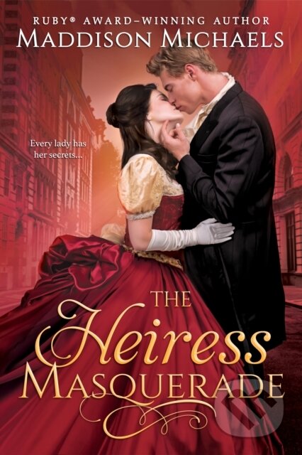 Kniha: The Heiress Masquerade (Maddison Michaels). , 2024
