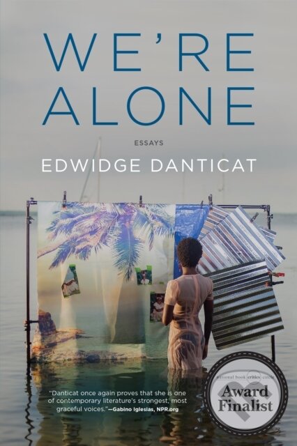 Kniha: We're Alone (Edwidge Danticat). Graywolf, 2025